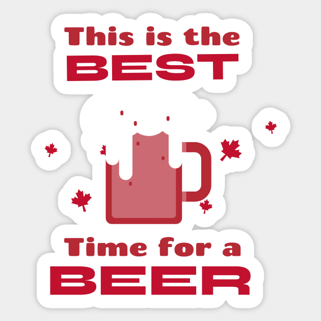 the best time for a beer in canada Sticker by Graffas
